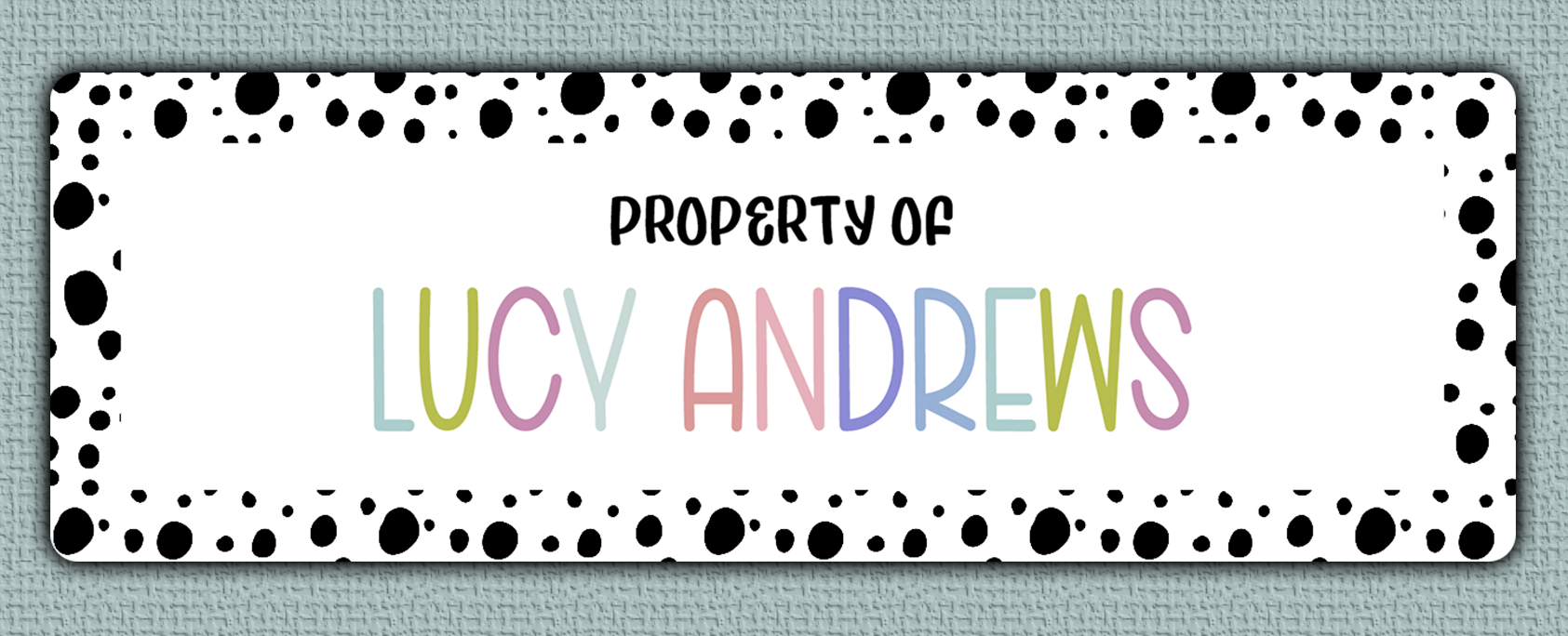 Spotted Border Name Stickers - property of option