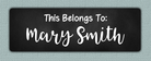 White Chalkboard Name Stickers - This Belongs To sticker